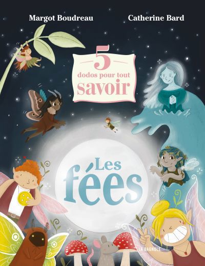 5 DODOS POUR TOUT SAVOIR SUR LES FEES