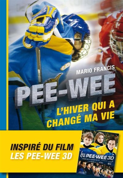 PEE-WEE -L'HIVER QUI A CHANGE MA VIE