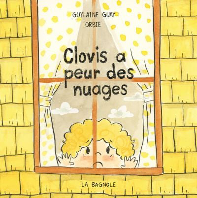 CLOVIS A PEUR DES NUAGES (PEUR)