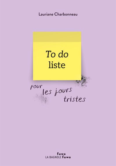 TO DO LISTE POUR LES JOURS TRISTES