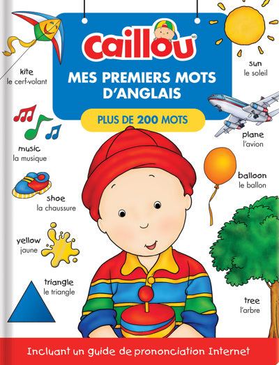 CAILLOU MES PREMIERS MOTS D'ANGLAIS -NE