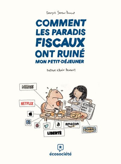 COMMENT PARADIS FISCAUX ONT RUINE MON PETIT-DEJEUNER