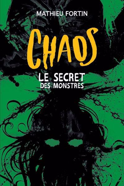 Chaos - Le secret des monstres