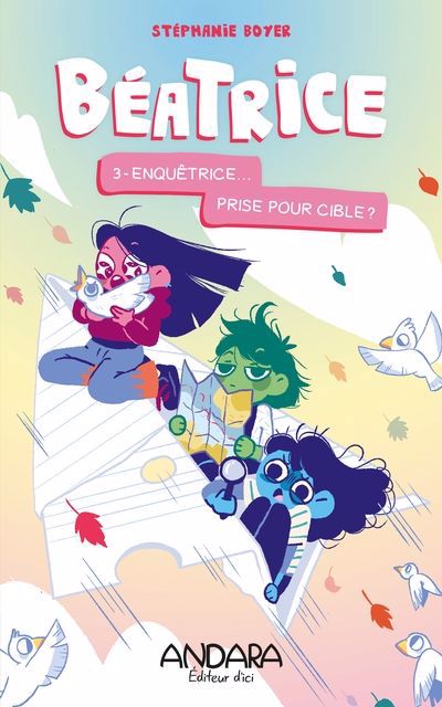 BEATRICE 03  ENQUETRICE... PRISE POUR CIBLE ?