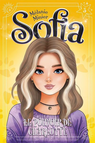 SOFIA 03  LE POUVOIR DE CHARLOTTE