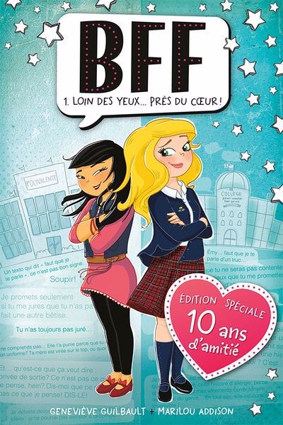 BFF 01  LOIN DES YEUX... PRES DU COEUR !  10E ANNIVERSAIRE
