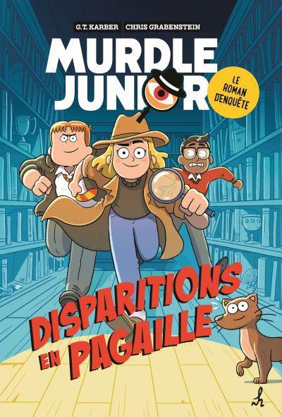 MURDLE JUNIOR, LE ROMAN D'ENQUETE