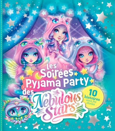 SOIREES PYJAMA PARTY DES NEBULOUS STARS