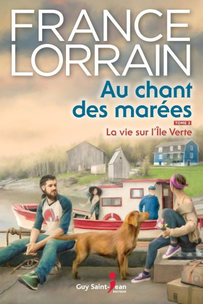 AU CHANT DES MAREES 02  LA VIE SUR L'ILE VERTE
