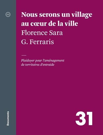 NOUS SERONS UN VILLAGE AU COEUR DE LA VILLE