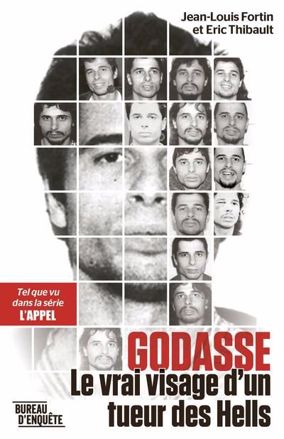 GODASSE - LE VRAI VISAGE D'UN TUEUR DES HELLS