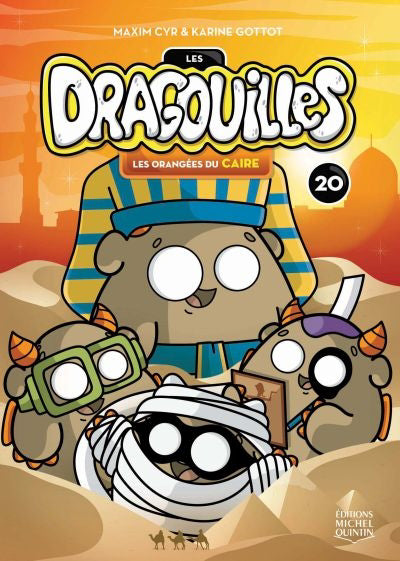 DRAGOUILLES T20 -LES ORANGEES DU CAIRE