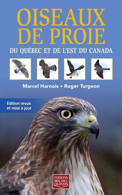 OISEAUX DE PROIE DU QUEBEC ET DE L'EST DU CANADA N.E.