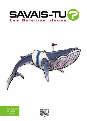 SAVAIS-TU? 76  LES BALEINES BLEUES  EN COULEURS