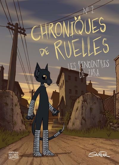 CHRONIQUES DE RUELLES 02  LES RENCONTRES DE ZARA