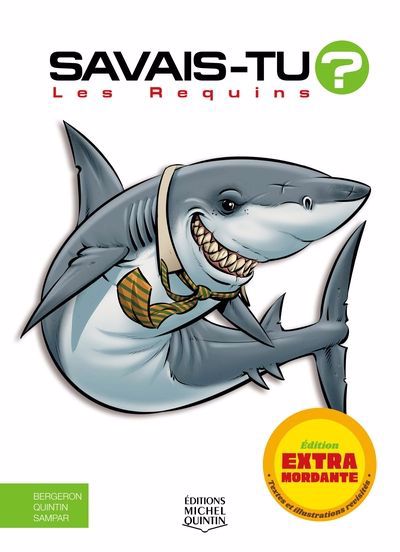 SAVAIS-TU? 36  LES REQUINS  EN COULEURS N.E.