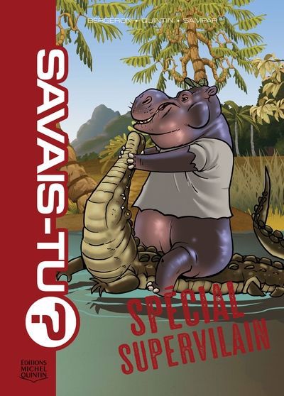 SAVAIS-TU?  SPECIAL SUPERVILAIN