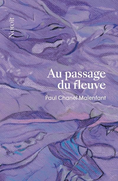 AU PASSAGE DU FLEUVE