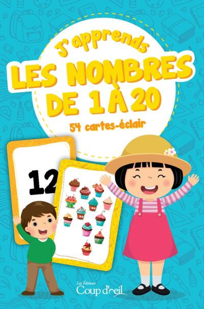 J'APPRENDS LES NOMBRES DE 1 A 20 (CARTES-ECLAIR)