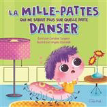 MILLE-PATTES QUI NE SAVAIT PLUS SUR QUELLE PATTES DANSER