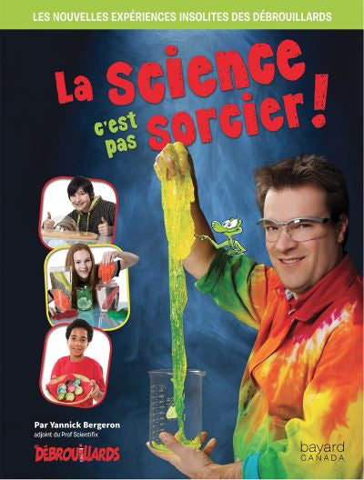 SCIENCE, C'EST PAS SORCIER