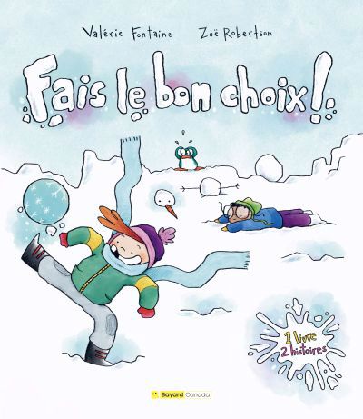 FAIS LE BON CHOIX !