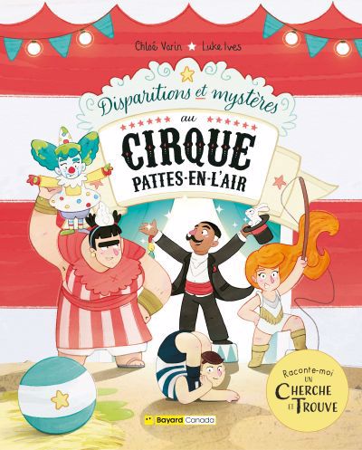 DISPARITIONS ET MYSTERES AU CIRQUE...