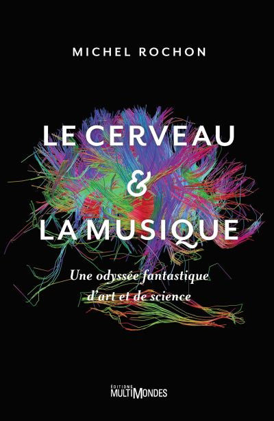 CERVEAU ET LA MUSIQUE