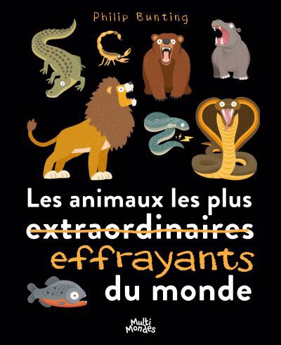 ANIMAUX LES PLUS EFFRAYANTS DU MONDE