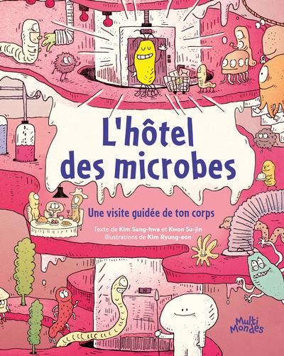 HOTEL DES MICROBES