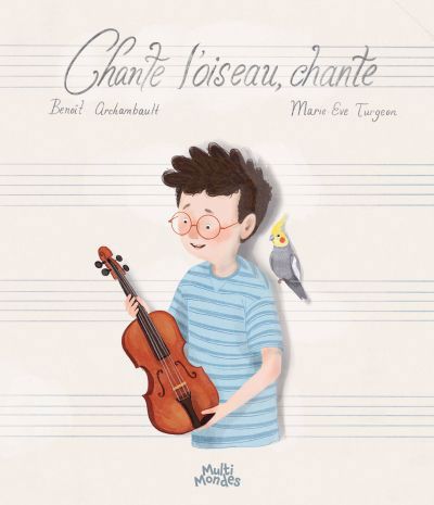 CHANTE L'OISEAU, CHANTE