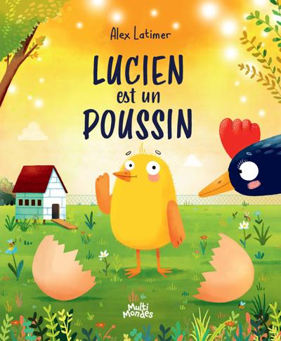 LUCIEN EST UN POUSSIN