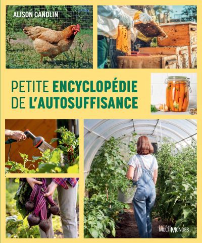 PETITE ENCYCLOPEDIE DE L'AUTOSUFFISANCE