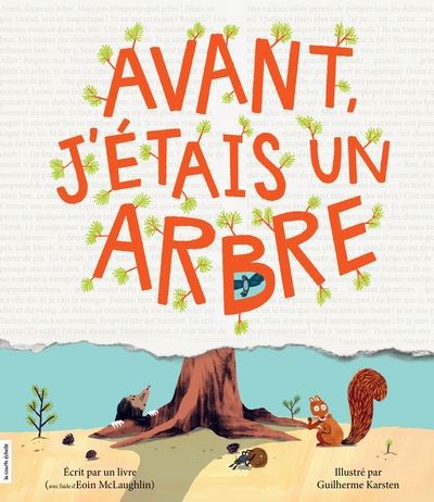 AVANT, J'ETAIS UN ARBRE