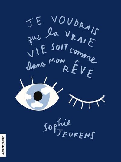 JE VOUDRAIS QUE LA VRAIE VIE SOIT...REVE