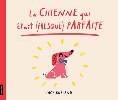 CHIENNE QUI ETAIT (PRESQUE) PRAFAITE
