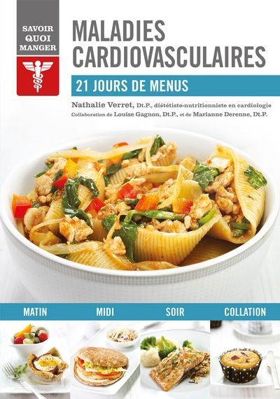 SAVOIR QUOI MANGER - MALADIES CARDIOVASCULAIRES