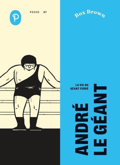 ANDRE LE GEANT - LA VIE DU GEANT FERRE