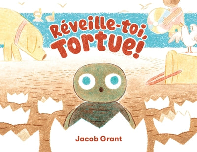 REVEILLE-TOI,TORTUE!