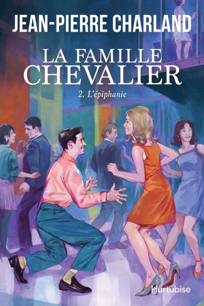 Famille Chevalier Tome 2 L'épiphanie