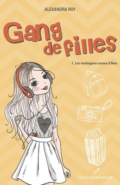 GANG DE FILLES 01  LES MONTAGNES RUSSES D'AMY