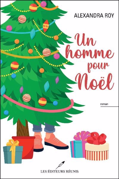 UN HOMME POUR NOËL | ALEXANDRA ROY