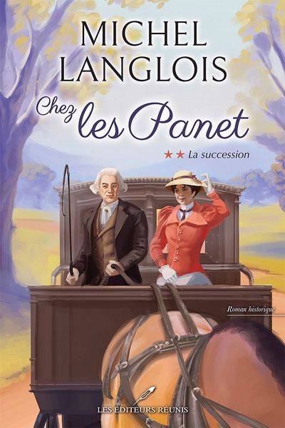 Chez les Panet 02 : La succession