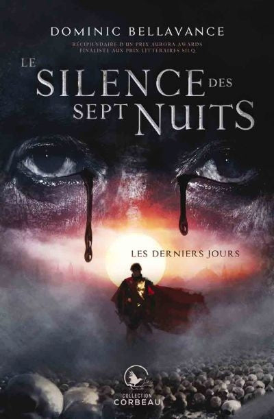 silence des sept nuits, t1 - les derniers jours