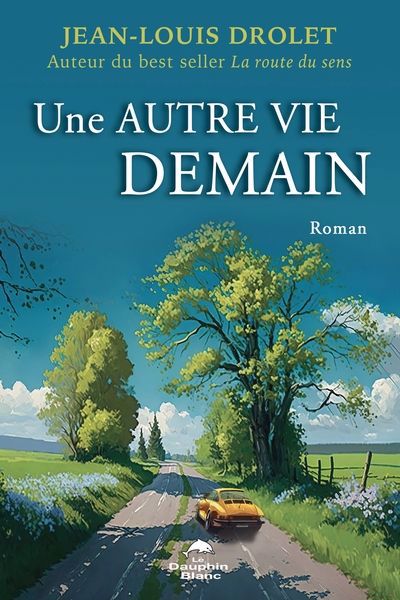 UNE AUTRE VIE, DEMAIN