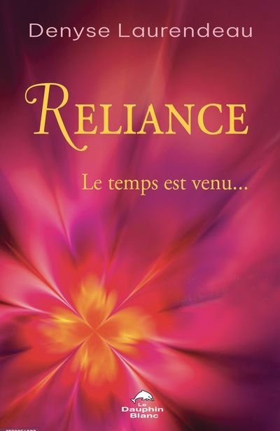 RELIANCE  LE TEMPS EST VENU...