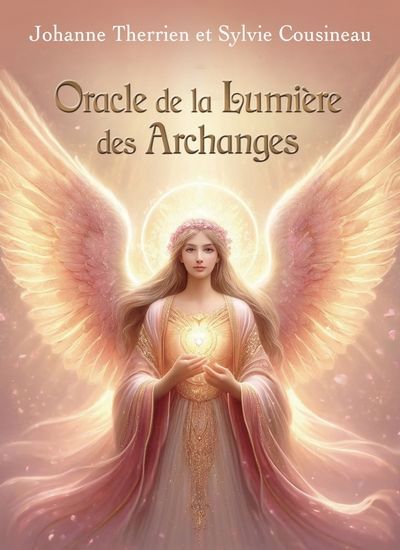 ORACLE DE LA LUMIERE DES ARCHANGES