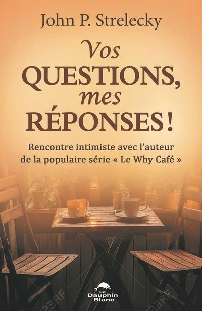 VOS QUESTIONS, MES REPONSES!