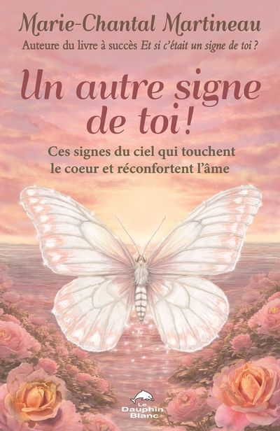UN AUTRE SIGNE DE TOI!  CES SI GNES DU CIEL QUI TOUCHENT