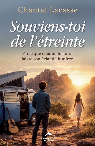 SOUVIENS-TOI DE L'ETREINTE